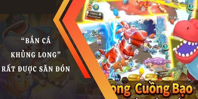 Bắn cá khủng long