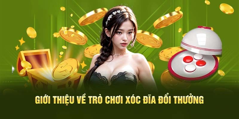 Xóc đĩa đổi thưởng FM88 thu hút nhờ trải nghiệm sống động